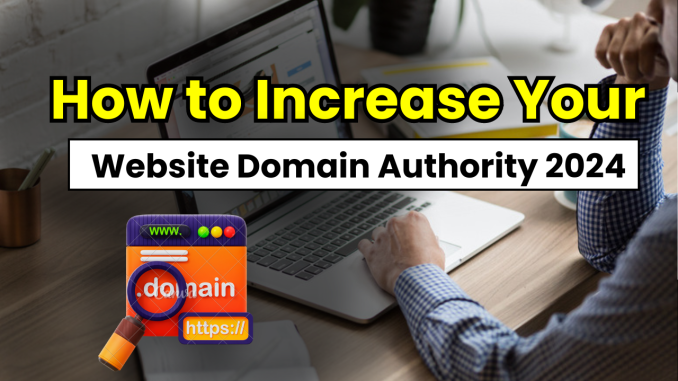 How to Increase Domain Authority?