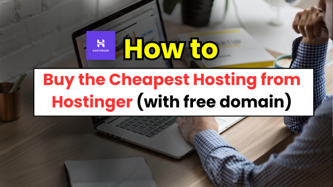 cheapest hosting from Hostinger