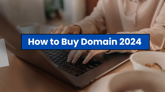 How to Buy Domain 2024