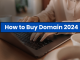 How to Buy Domain 2024